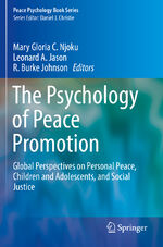 ISBN 9783030149451: The Psychology of Peace Promotion - Global Perspectives on Personal Peace, Children and Adolescents, and Social Justice