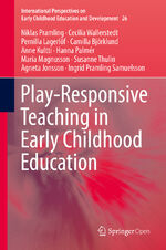 ISBN 9783030159573: Play-Responsive Teaching in Early Childhood Education