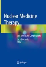 ISBN 9783030174934: Nuclear Medicine Therapy - Side Effects and Complications