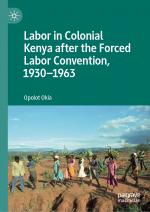 ISBN 9783030176075: Labor in Colonial Kenya after the Forced Labor Convention, 1930–1963