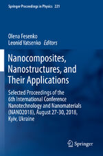 ISBN 9783030177614: Nanocomposites, Nanostructures, and Their Applications – Selected Proceedings of the 6th International Conference Nanotechnology and Nanomaterials (NANO2018), August 27-30, 2018, Kyiv, Ukraine