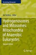 ISBN 9783030179434: Hydrogenosomes and Mitosomes: Mitochondria of Anaerobic Eukaryotes