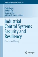 ISBN 9783030182137: Industrial Control Systems Security and Resiliency – Practice and Theory