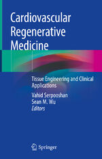 ISBN 9783030200466: Cardiovascular Regenerative Medicine - Tissue Engineering and Clinical Applications