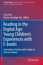 ISBN 9783030200794: Reading in the Digital Age: Young Children’s Experiences with E-books - International Studies with E-books in Diverse Contexts