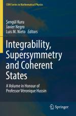 ISBN 9783030200893: Integrability, Supersymmetry and Coherent States - A Volume in Honour of Professor Véronique Hussin