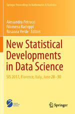 ISBN 9783030211608: New Statistical Developments in Data Science - SIS 2017, Florence, Italy, June 28-30