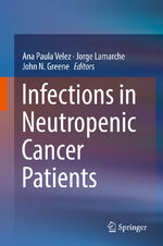 ISBN 9783030218584: Infections in Neutropenic Cancer Patients