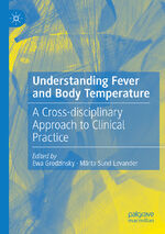 ISBN 9783030218881: Understanding Fever and Body Temperature - A Cross-disciplinary Approach to Clinical Practice