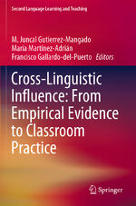 ISBN 9783030220686: Cross-Linguistic Influence: From Empirical Evidence to Classroom Practice