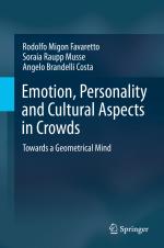 ISBN 9783030220778: Emotion, Personality and Cultural Aspects in Crowds - Towards a Geometrical Mind