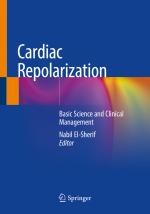 ISBN 9783030226749: Cardiac Repolarization – Basic Science and Clinical Management