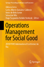 ISBN 9783030238155: Operations Management for Social Good - 2018 POMS International Conference in Rio