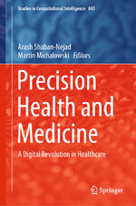 ISBN 9783030244088: Precision Health and Medicine - A Digital Revolution in Healthcare