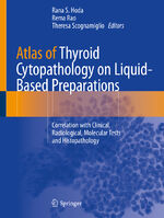 ISBN 9783030250683: Atlas of Thyroid Cytopathology on Liquid-Based Preparations