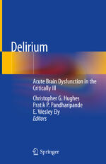 ISBN 9783030257507: Delirium – Acute Brain Dysfunction in the Critically Ill