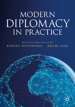 ISBN 9783030269357: Modern Diplomacy in Practice