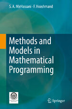 ISBN 9783030270445: Methods and Models in Mathematical Programming