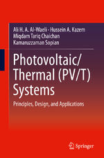 ISBN 9783030278236: Photovoltaic/Thermal (PV/T) Systems – Principles, Design, and Applications