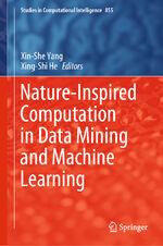 ISBN 9783030285524: Nature-Inspired Computation in Data Mining and Machine Learning