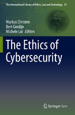 ISBN 9783030290559: The Ethics of Cybersecurity