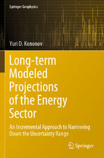 ISBN 9783030305352: Long-term Modeled Projections of the Energy Sector - An Incremental Approach to Narrowing Down the Uncertainty Range