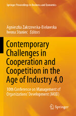 ISBN 9783030305512: Contemporary Challenges in Cooperation and Coopetition in the Age of Industry 4.0 - 10th Conference on Management of Organizations’ Development (MOD)