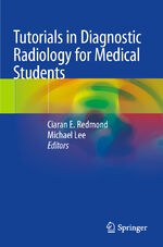 ISBN 9783030318956: Tutorials in Diagnostic Radiology for Medical Students