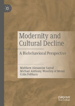 ISBN 9783030329860: Modernity and Cultural Decline - A Biobehavioral Perspective