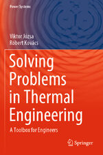 ISBN 9783030334772: Solving Problems in Thermal Engineering – A Toolbox for Engineers