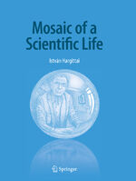 ISBN 9783030347680: Mosaic of a Scientific Life