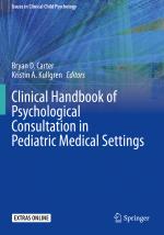 ISBN 9783030356002: Clinical Handbook of Psychological Consultation in Pediatric Medical Settings