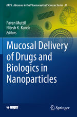 ISBN 9783030359126: Mucosal Delivery of Drugs and Biologics in Nanoparticles