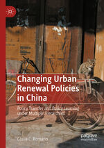 ISBN 9783030360108: Changing Urban Renewal Policies in China – Policy Transfer and Policy Learning under Multiple Hierarchies