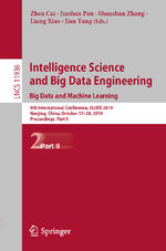 ISBN 9783030362034: Intelligence Science and Big Data Engineering. Big Data and Machine Learning - 9th International Conference, IScIDE 2019, Nanjing, China, October 17–20, 2019, Proceedings, Part II