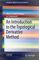 ISBN 9783030369149: An Introduction to the Topological Derivative Method