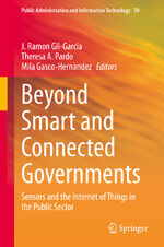 ISBN 9783030374631: Beyond Smart and Connected Governments - Sensors and the Internet of Things in the Public Sector