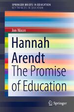 ISBN 9783030375720: Hannah Arendt – The Promise of Education