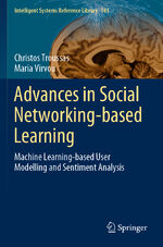 ISBN 9783030391324: Advances in Social Networking-based Learning - Machine Learning-based User Modelling and Sentiment Analysis