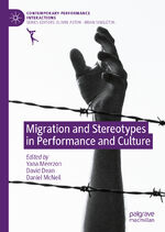 ISBN 9783030399146: Migration and Stereotypes in Performance and Culture