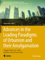 ISBN 9783030417482: Advances in the Leading Paradigms of Urbanism and their Amalgamation - Compact Cities, Eco–Cities, and Data–Driven Smart Cities