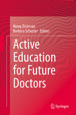 ISBN 9783030417796: Active Education for Future Doctors