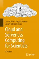 ISBN 9783030417833: Cloud and Serverless Computing for Scientists - A Primer