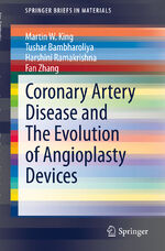 ISBN 9783030424428: Coronary Artery Disease and The Evolution of Angioplasty Devices