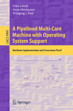 ISBN 9783030432423: A Pipelined Multi-Core Machine with Operating System Support