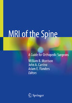 ISBN 9783030436292: MRI of the Spine - A Guide for Orthopedic Surgeons