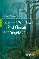 ISBN 9783030444747: Coal¿A Window to Past Climate and Vegetation