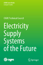 ISBN 9783030444860: Electricity Supply Systems of the Future