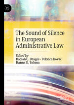 ISBN 9783030452292: The Sound of Silence in European Administrative Law