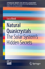 ISBN 9783030456764: Natural Quasicrystals – The Solar System’s Hidden Secrets